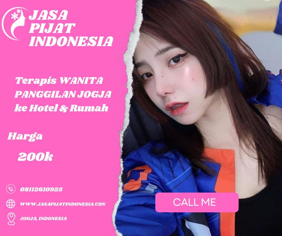Pijat Panggilan Jogja 24 Jam — ke Hotel Malioboro, Guesthouse, Kos & Rumah