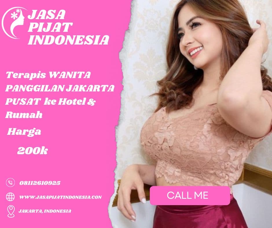 pijat panggilan Jakarta Pusat